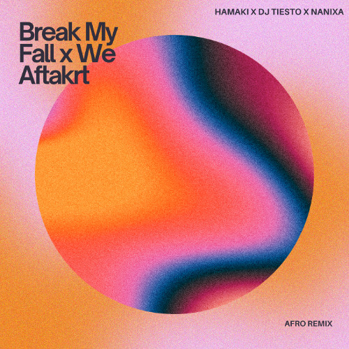 Break My Fall x We Aftakrt (Nanixa Afro House Remix)