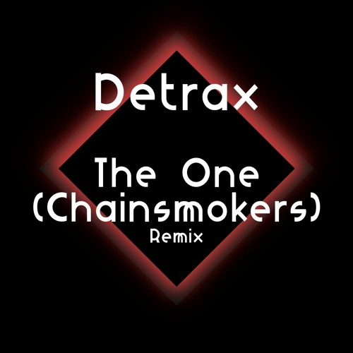 The One (Remix) - Detrax