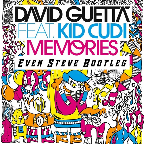 Memories (Even Steve 'Wherever You Go' Bootleg)