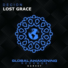 DECION - LOST GRACE // GLOBAL AWAKENING RECORDS