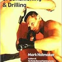VIEW KINDLE 📝 Boxer's Book of Conditioning & Drilling by Mark Hatmaker [EPUB KINDLE
