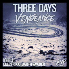 Three Days (Darth & Vader Remix)