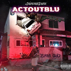 (Intro) 25rznz - ActOutBlu