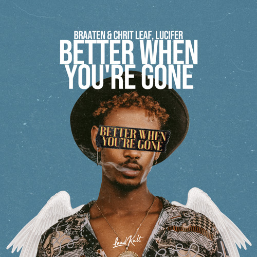 Better When You're Gone