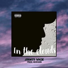 In The Clouds (prod nubosa)