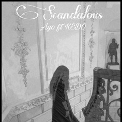 Scandalous (Leaning remix)ft KEDO