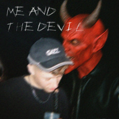Me and the Devil (GAZZ Edit) [FREE DL]