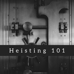 Heisting 101 (Percussion / Exciting / Fast-Paced)