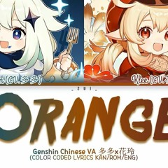 Genshin Chinese VA 多多x花玲 - ORANGE (オレンジ) (Your Lie in April ED2)