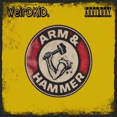 Arm and Hammer (Prod. TJ-TX!)