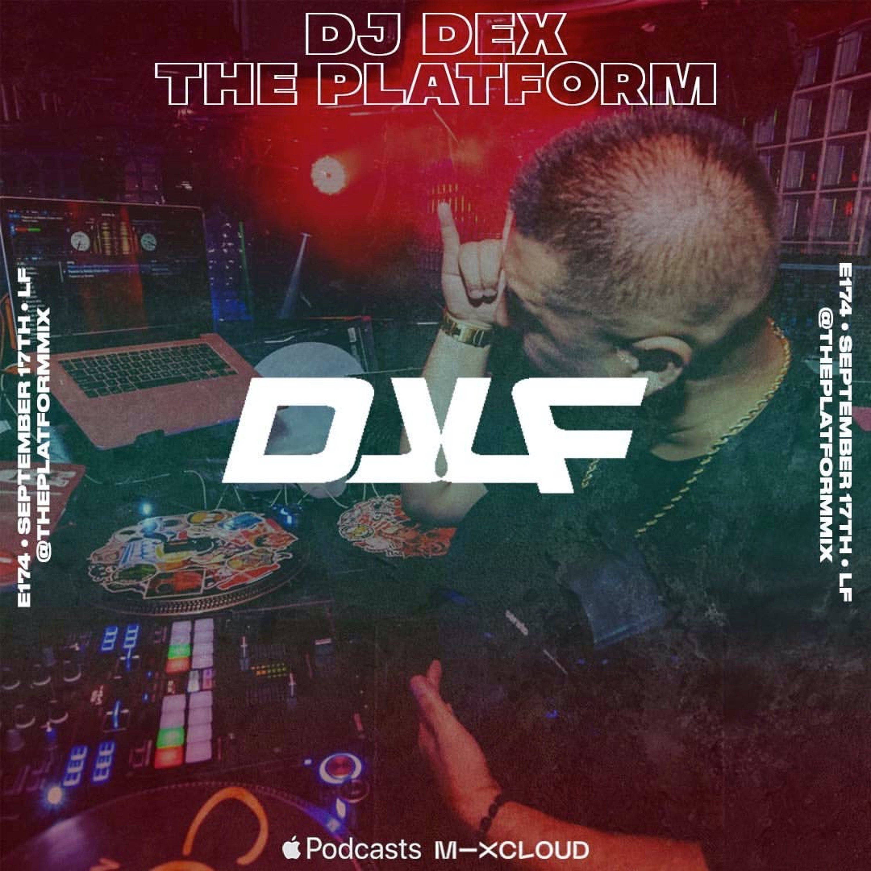 The Platform on Hits 101 Radio (Milwaukee, WI) - Episode 174 - (DJ LF) Guest Set