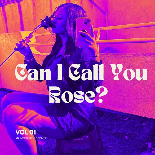Can I Call You Rose?