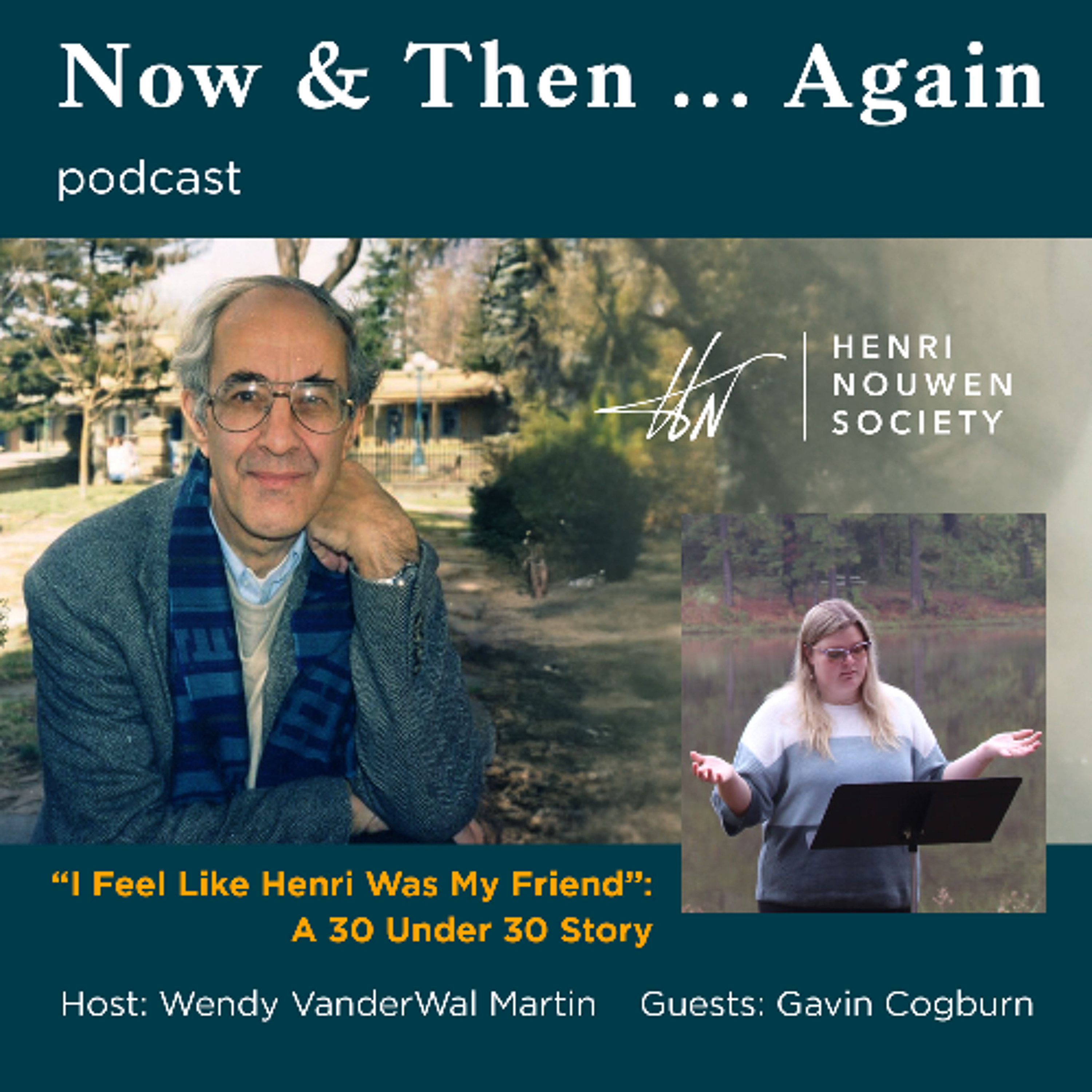 Now & Then…Again | “I Feel Like Henri Was My Friend”: A 30 Under 30 Story