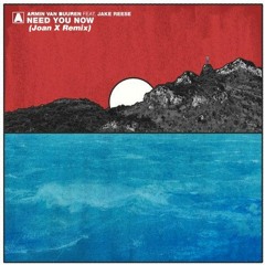 Armin van Buuren feat. Jake Reese - Need You Now (Joan X Remix)