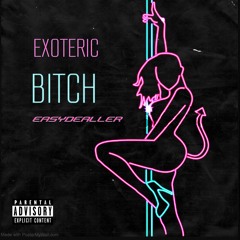 Exoteric Bitch