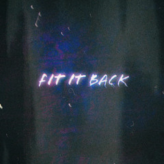 Fit It Back (feat. CHOSEN)