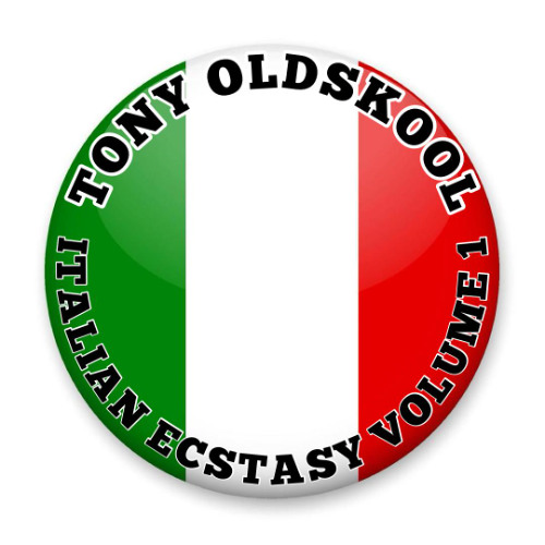Tony Oldskool - Italian Ecstasy Vol 1