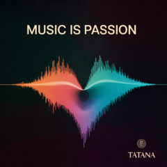 Music Is Passion (Edit)