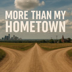 More Than My Hometown (COVER) [Originally by Morgan Wallen]