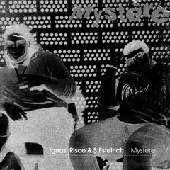 Ignasi Risco & S.Estelrich – Mystere
