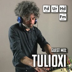 Feed Your Head Guest Mix: Tulioxi