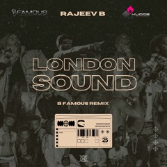 London Sound (B Famous Remix)