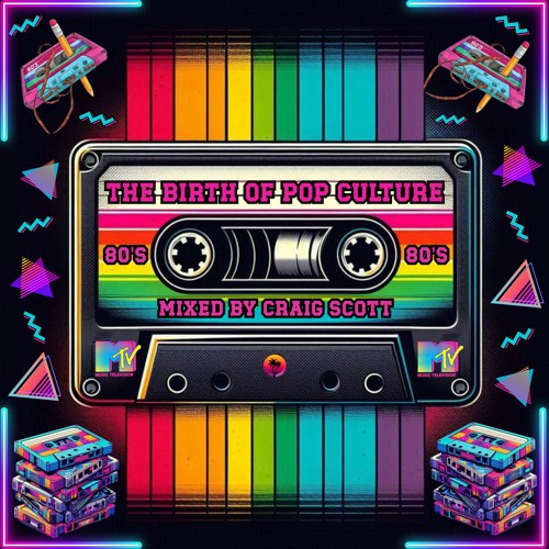 80's Pop - The Birth Of Pop Culture - 19-10-25