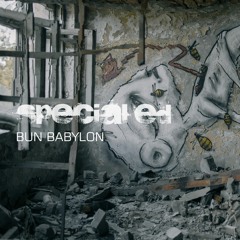 SPECIAL ED - BUN BABYLON