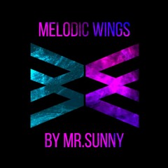 Melodic Wings by MrSunny [31.05.2021]