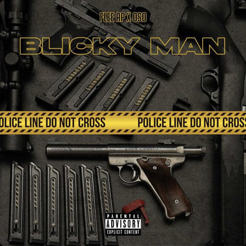 Flee AP x OSO - Blicky Man