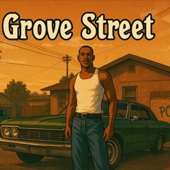 Grove Street 150bpm