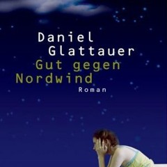 Gut gegen Nordwind by Daniel Glattauer