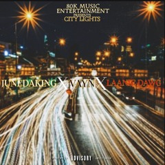 City Lights Interlude ft vany & LaaNie  [ prod by June da king]   .mp3