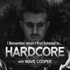 HARDCORE ('I Remember when I first listened to...) with WAVE COOPER