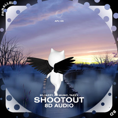 Shootout (8D Audio)
