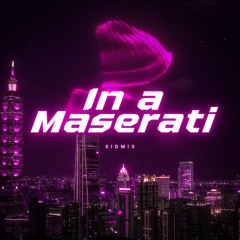 In a Maserati