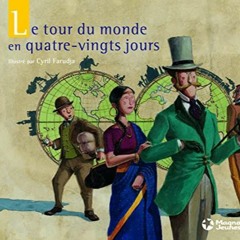 TÉLÉCHARGER Le Tour du monde en quatre-vingts jours - Petits Contes et Classiques sur Amazon 5fG6t