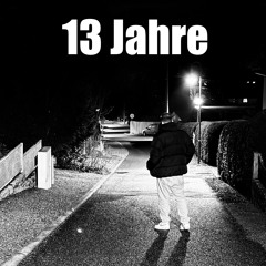13 Jahre