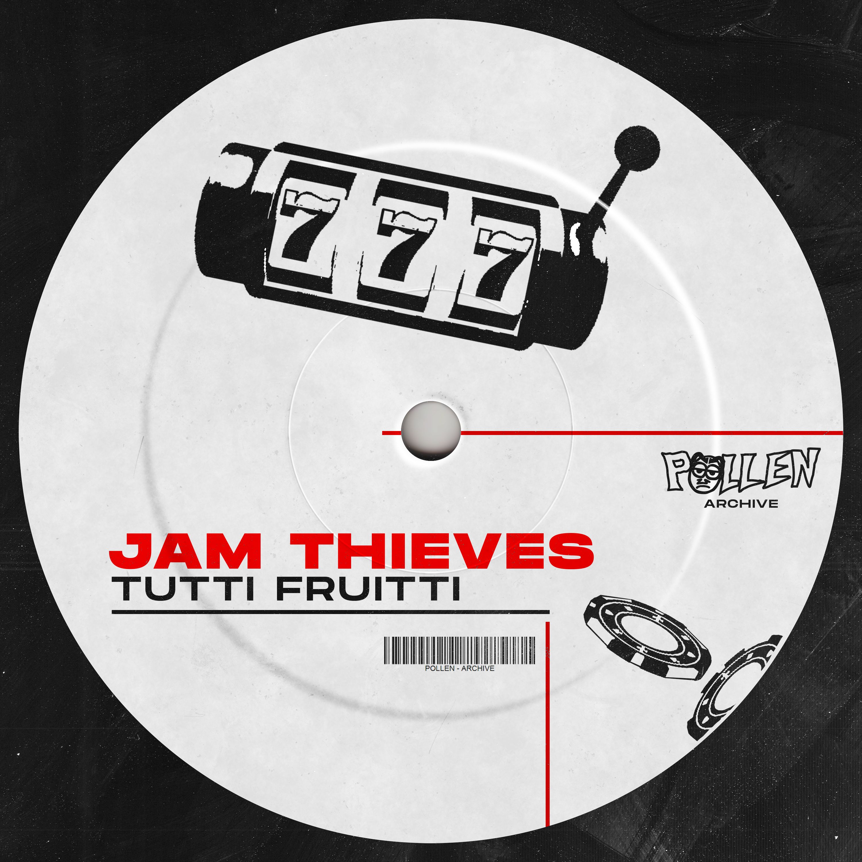 Jam Thieves – Tutti Frutti