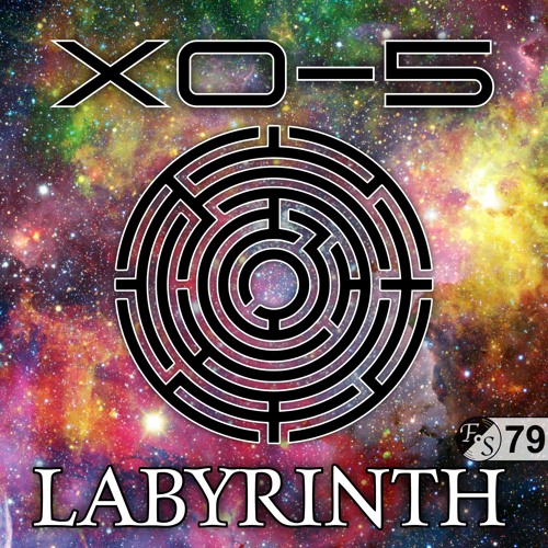 XO-5 - Labyrinth [Melodic House & Techno] [FS 79]