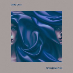 Oddly Close / Teaser