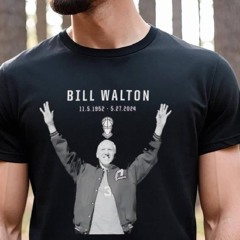 Rip Bill Walton Los Angeles Clippers 11.5.1995 5.27.2024 Shirt