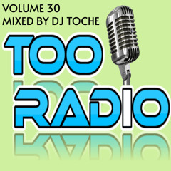 MIXTAPE TOO RADIO DJ TOCHE VOLUME 30