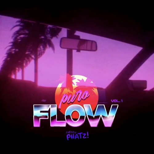 Stream PURO FLOW vol.1 by FREDDY PHATZ | Listen online for free on ...