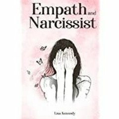 [PDF][Download] Empath And Narcissist: Learn How to Help Others from Energy Vampires &amp Avoid Narc