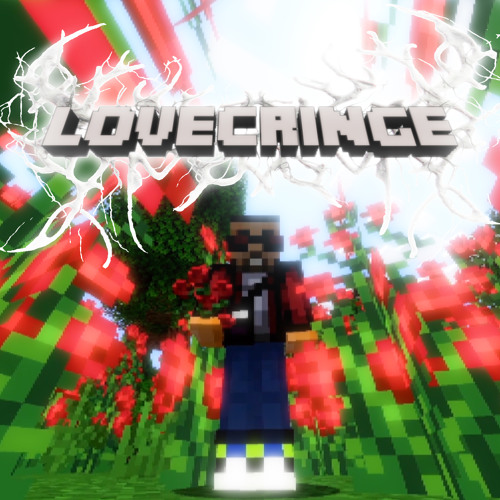 Stream Love Cringe