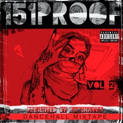 151Proof - Dancehall Mixtape Vol. 2