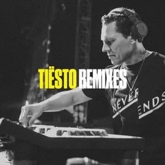 Tiësto Remixes