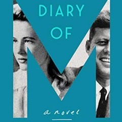 The Lost Diary of M, A Novel *Document!