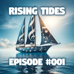 Rising Tides 001